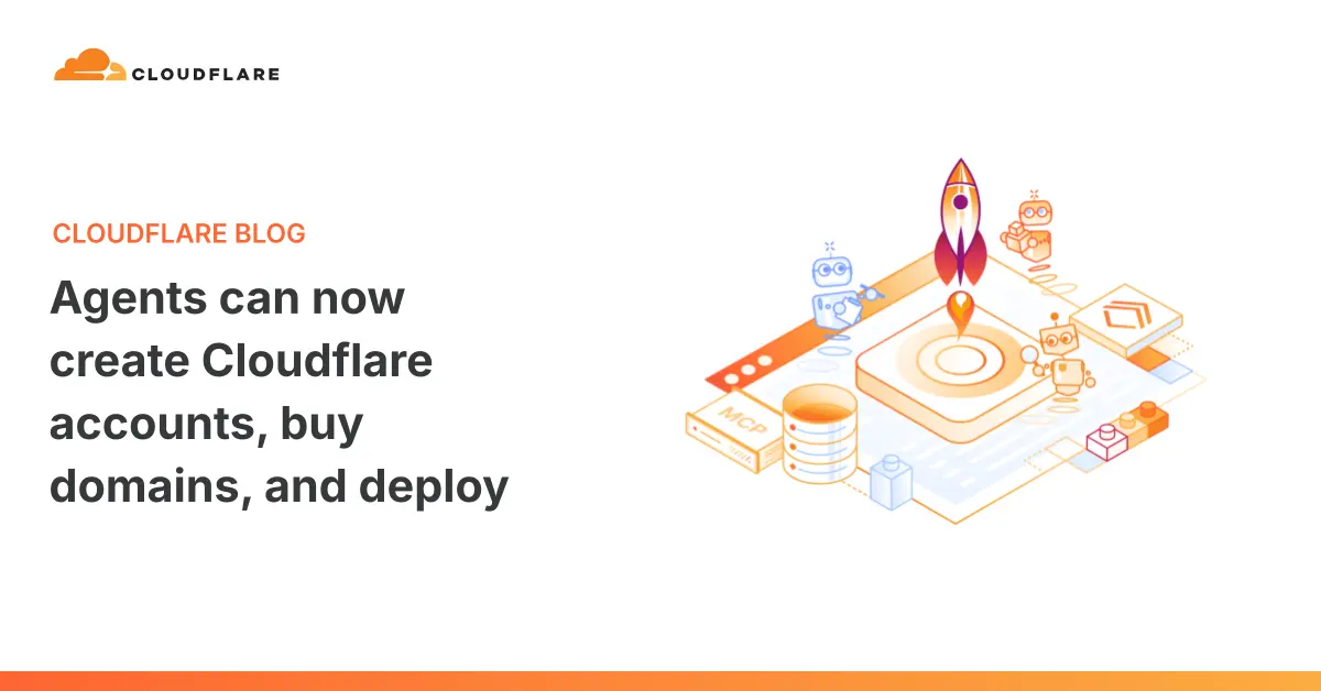 AI 代理現在可以建立 Cloudflare 帳戶、購買網域並進行部署